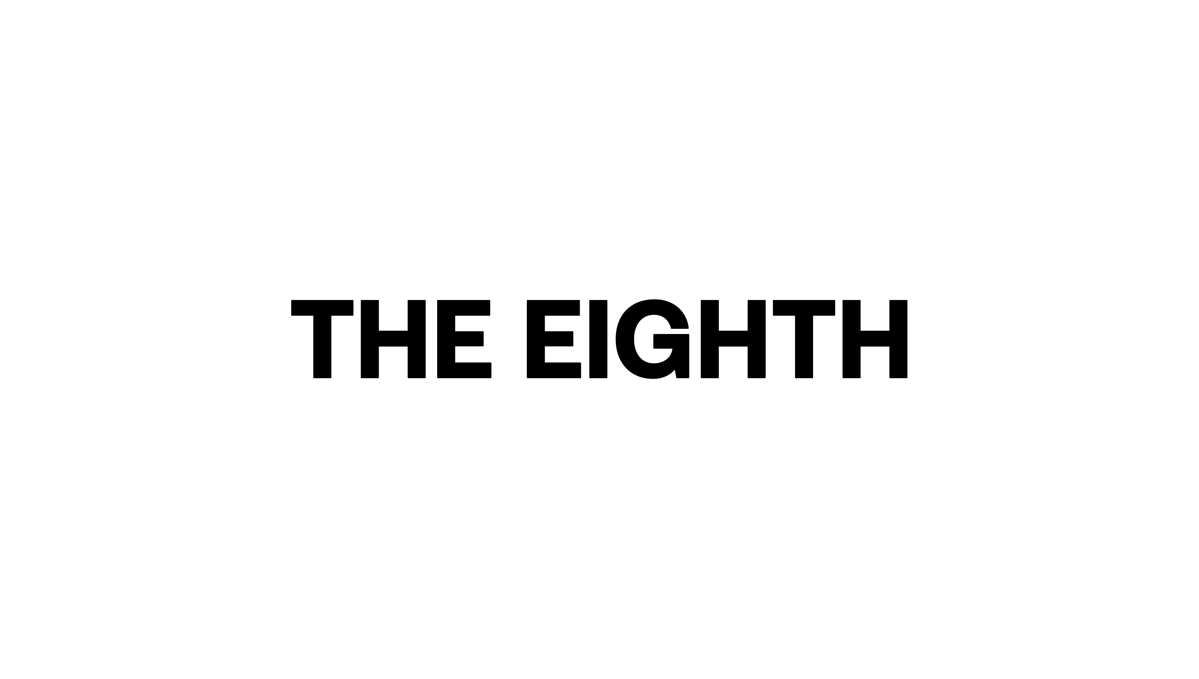 The Eighth. – The 8th